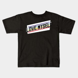 Love yourself Kids T-Shirt